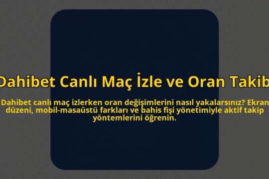 Dahibet-Canli-Mac-Izle-ve-Oran-Takibi-overlay-1785085141.jpg