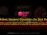 Dahibet-Netent-Oyunlari-ile-Slot-Keyfi-overlay-1784450893.jpg