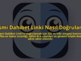 Resmi-Dahibet-Linki-Nasil-Dogrulanir-overlay-1784405409.jpg
