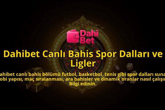 Dahibet-Canli-Bahis-Spor-Dallari-ve-Ligler-overlay-1786628299.jpg